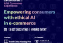 SCMP CONVERSATIONS: AI & Consumer Experience – Empowering consumers with ethical AI in e-commerce
